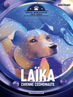cover image of Laïka, chienne cosmonaute